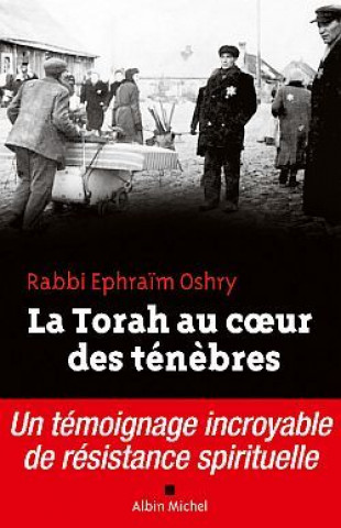 Book Torah Au Coeur Des Tenebres (La) Ephraim Oshry