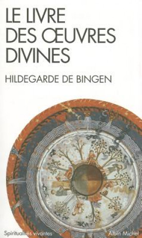 Kniha Livre Des Oeuvres Divines (Le) Hildegarde Bingen