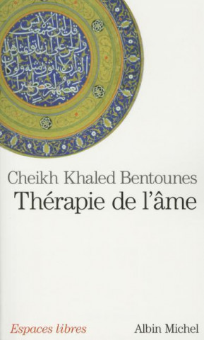 Kniha Therapie de L'Ame Khaled Bentounes