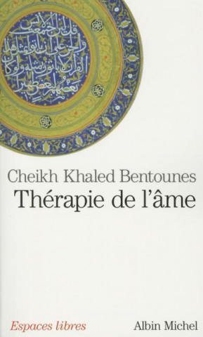 Buch Therapie de L'Ame Khaled Bentounes