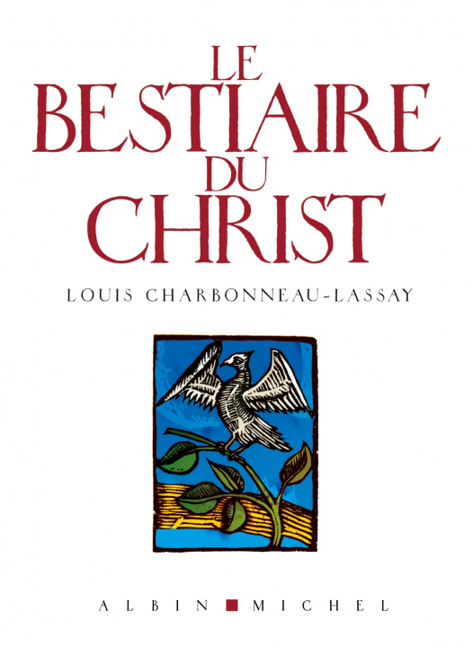 Kniha Bestiaire Du Christ (Le) Abbe Charbonneau-Lassay