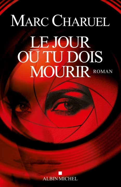Kniha Jour Ou Tu Dois Mourir (Le) Marc Charuel