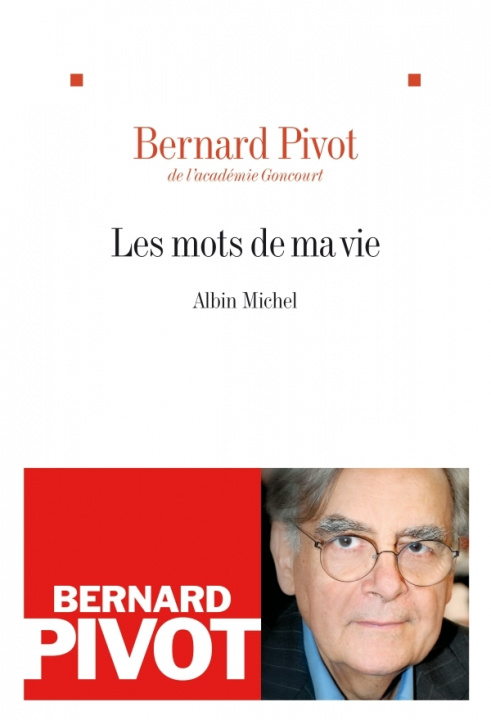 Carte Mots de Ma Vie (Les) Bernard Pivot