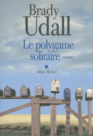 Knjiga Polygame Solitaire (Le) Brady Udall