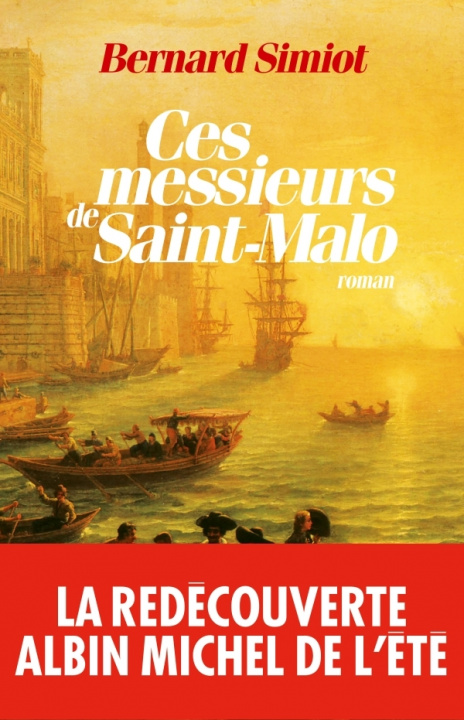 Carte Ces Messieurs de Saint-Malo Bernard Simiot