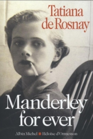 Knjiga Manderley for ever Tatiana de Rosnay