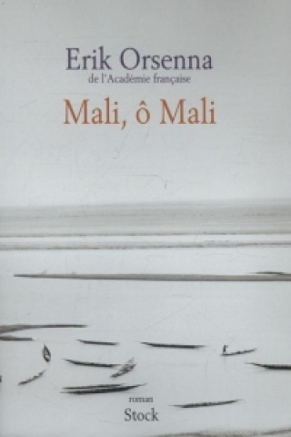 Livre Mali, o Mali Erik Orsenna