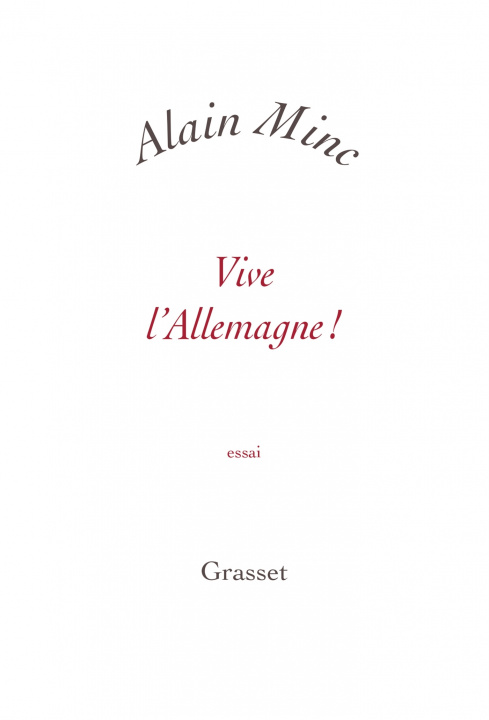 Kniha Vive l'Allemagne ! Alain Minc