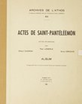 Knjiga Actes de Saint-Panteleemon S. Cirkovic