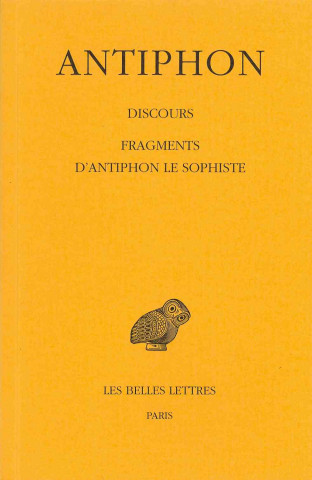 Knjiga Antiphon, Discours. Fragments D'Antiphon Le Sophiste Louis Gernet