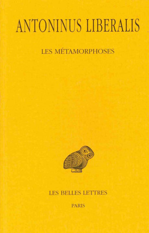 Kniha Antoninus Liberalis, Les Metamorphoses M. Papathomopoulos