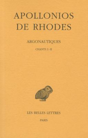 Buch Apollonios de Rhodes, Argonautiques Tome I: Chants I-II Francis Vian