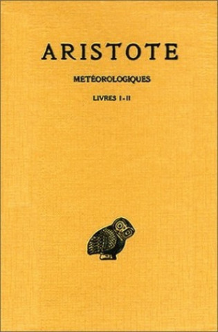 Kniha Aristote, Meteorologiques: Livres I-II Pierre Louis