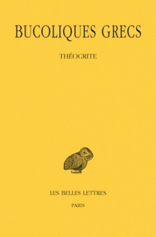 Carte Bucoliques Grecs: T. I: Theocrite. Philippe-Ernest Legrand