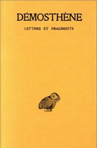 Carte Demosthene, Lettres Et Fragments Robert Clavaud