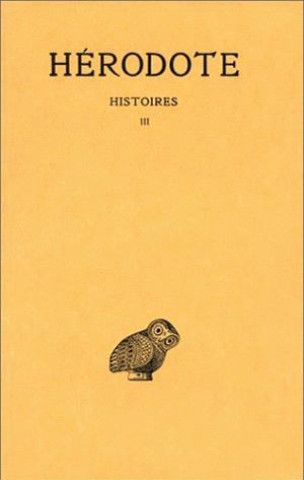 Carte Herodote, Histoires: Tome III: Livre III: Thalie Philippe-Ernest Legrand
