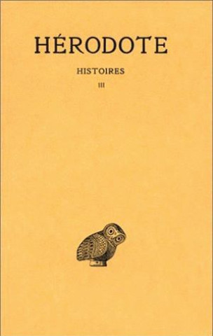 Knjiga Herodote, Histoires: Tome III: Livre III: Thalie Philippe-Ernest Legrand