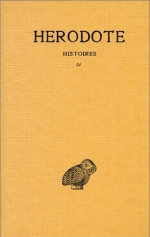 Carte Herodote, Histoires: Tome IV: Livre IV: Melpomene Philippe-Ernest Legrand