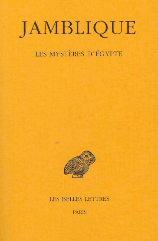 Knjiga Jamblique, Les Mysteres D'Egypte Edouard Des Places