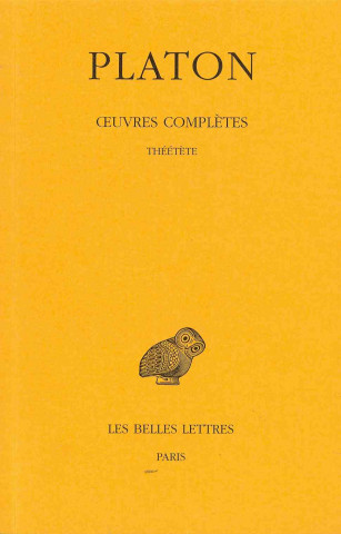 Carte Platon, Oeuvres Completes: Tome VIII, 2e Partie: Theetete Auguste Dies