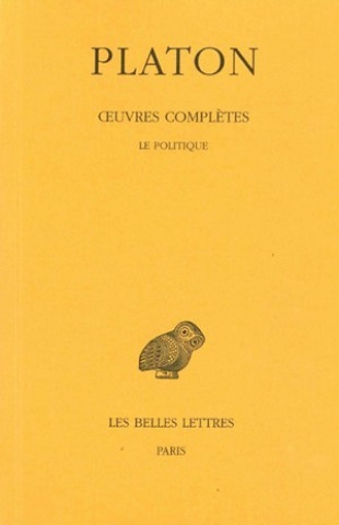 Kniha Platon, Oeuvres Completes: Tome IX, 1re Partie: Le Politique Auguste Dies