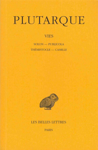 Carte Plutarque, Vies: Tome II: Solon. - Publicola. - Themistocle. - Camille. Emile Chambry