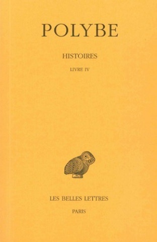 Carte Polybe, Histoires: Tome IV: Livre IV. Jules Albert Foucault