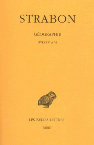 Carte Strabon, Geographie: Tome III: Livres V Et VI. (Italie-Sicile). Francois Lasserre