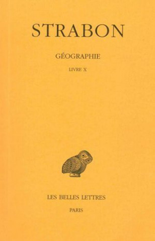 Könyv Strabon, Geographie: Tome VII: Livre X. (Grece). Francois Lasserre