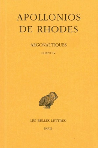 Carte Apollonios de Rhodes, Argonautiques Tome III: Chant IV Francis Vian