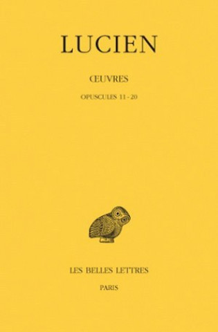 Kniha Lucien, Oeuvres: Tome II: Opuscules 11-20. Jacques Bompaire