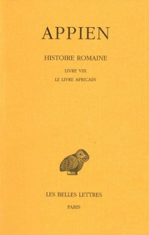 Książka Appien, Histoire Romaine: Le Livre Africain Paul Goukowsky