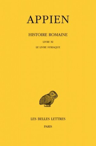 Carte Appien, Histoire Romaine: Le Livre Syriaque Paul Goukowsky