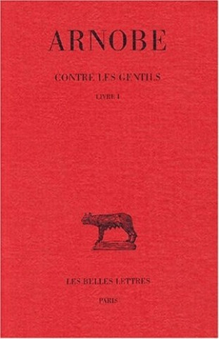Carte Arnobe, Contre Les Gentils: Livre I Henri Le Bonniec