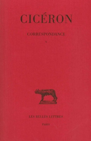 Книга Ciceron, Correspondance: (50-49 Avant J.-C.) Jean Beaujeu