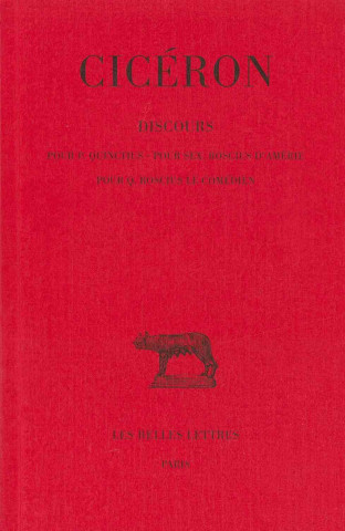 Książka Ciceron, Discours: Pour Quinctius. - Pour S. Roscius D'Amerie - Pour Q. Roscius Le Comedien Jules Humbert