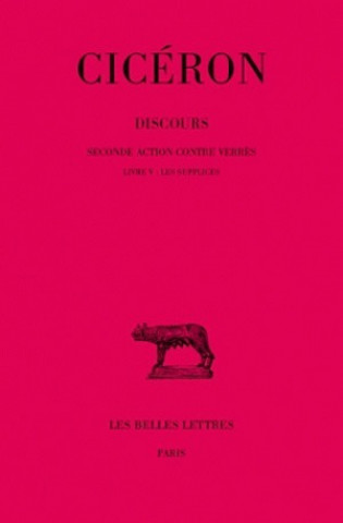 Książka Ciceron, Discours: Seconde Action Contre Verres. - Livre V: Les Supplices. Henri Bornecque