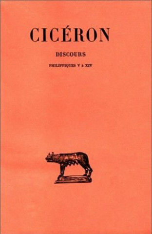 Książka Ciceron, Discours: Tome XX: Philippiques V-XIV. Pierre Wuilleumier