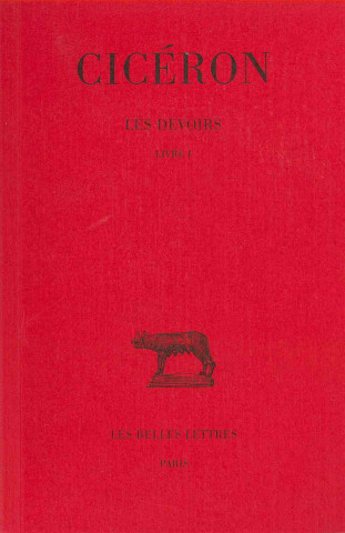 Kniha Ciceron, Les Devoirs: Introduction - Livre I Maurice Testard