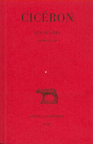 Carte Ciceron, Les Devoirs: Livres II Et III Maurice Testard