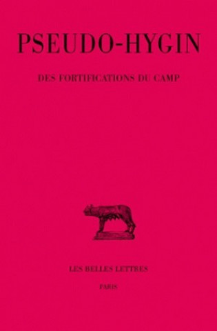 Könyv Pseudo-Hygin, Des Fortifications Du Camp M. Lenoir
