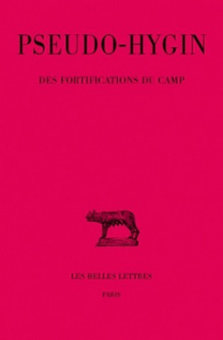 Книга Pseudo-Hygin, Des Fortifications Du Camp M. Lenoir