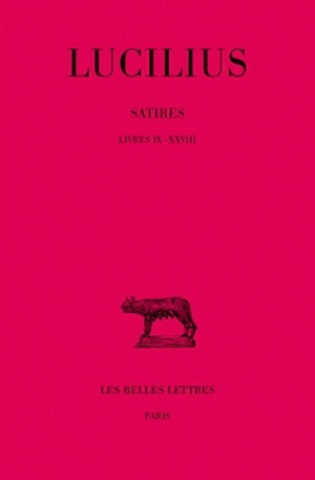 Könyv Lucilius, Satires: T. II: Livres IX-XXVIII. F. Charpin