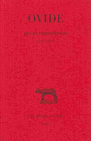 Книга Ovide, Les Metamorphoses: Tome III: Livres XI-XV. Henri Le Bonniec