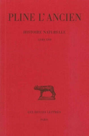 Carte Pline L'Ancien, Histoire Naturelle: Livre XVII. (Caracteres Des Arbres Cultives). Jacques Andre