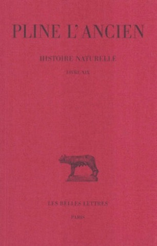 Carte Pline L'Ancien, Histoire Naturelle: Livre XIX. (Nature Du Lin Et Faits Merveilleux). Jacques Andre