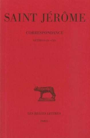 Książka Saint Jerome, Correspondance: Tome VI: Lettres CX-CXX. Saint Jerome