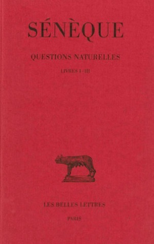 Książka Seneque, Questions Naturelles: T. I: Livres I - III. P. Oltramare