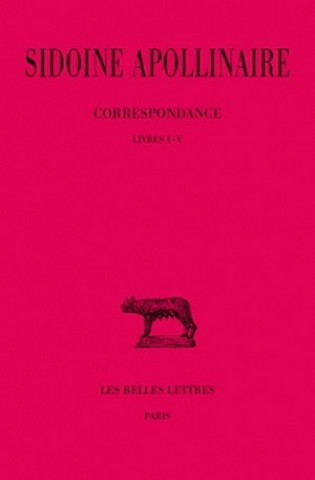 Książka Sidoine Apollinaire, Oeuvres Tome II: Correspondance. Livres I-V. A. Loyen