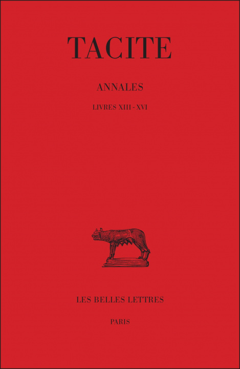 Kniha Tacite, Annales: Tome IV: Livres XIII-XVI. Pierre Wuilleumier